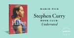 The book cover for Haben by Haben Girma. The cover has a portrait of me in profile, wearing a blue dress and gold earrings. On the right is text, &ldquo;March Pick. Stephen Curry Book Club: Underrated.&rdquo;