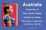 On the left is the book cover for Haben: The Deafblind Woman Who Conquered Harvard Law. On the right is text, &ldquo;Australia University of New South Wales Centre for Ideas, Wednesday 4 September 6:30 - 7:30pm.&rdquo;